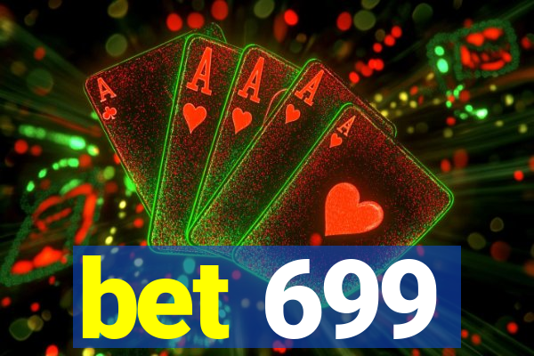 bet 699